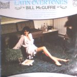 Bill McGuffie - Latin Overtones (LP, Album)