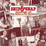 Snip & Snap - Herinneringen Met Willy Walden En Piet Muyselaar (CD, Comp)