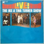 The Ike & Tina Turner Show* - Vol.1 Recorded Live! (LP)
