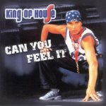 King Of House - Can You Feel It (CD, Single)