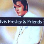 Various - Elvis Presley & Friends (3xCD, Comp, P/Unofficial)