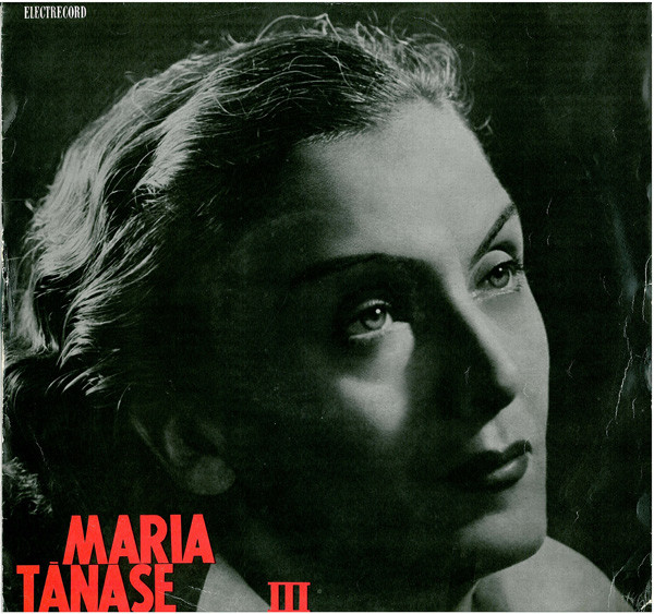 Maria Tănase - Din Cîntecele Mariei Tănase (III) (LP, Comp, Mono, RM)