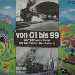 No Artist - Von 01 Bis 99 - Dampflokomotiven Der Deutschen Reichsbahn (LP, Album, Dar)