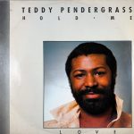 Teddy Pendergrass - Hold Me / Love (12", Single)