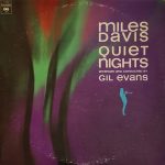 Miles Davis - Quiet Nights (LP, Album, RE)