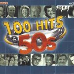 Various - 100 Hits Of The 50's (4xCD, Comp)