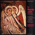Ars Musicae De Barcelona, Enric Gispert - Le Moyen-Age Catalan De L'art Roman A La Renaissance (LP, Album, Gat)