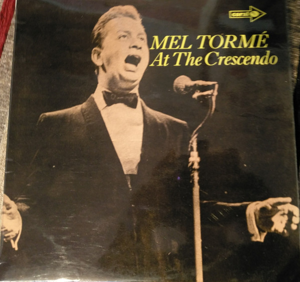 Mel Tormé - Mel Tormé At The Crescendo (LP, Album, Mono, RE)