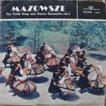Mazowsze - The Polish Song And Dance Ensemble, Vol. 1 (LP, Album)