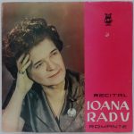 Ioana Radu - Recital Romanțe  (10", Album, Mono, RE)
