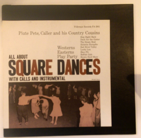 Piute Pete And His Country Cousins - All About Square Dances With Calls And Instrumental (LP, RE, Boo)