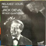 Jack Dieval Et Son Quartett - Relaxez-Vous Avec Jack Dieval Et Son Quartette (LP, Album)