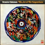 Ornette Coleman - The Art Of The Improvisers (LP, Album, PR )