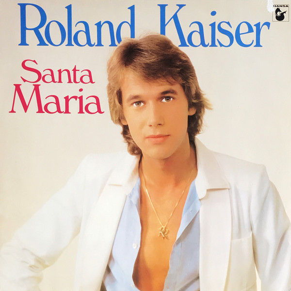 Roland Kaiser - Santa Maria (LP, Album)