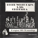 Roger Wolfe Kahn And His Orchestra - 16 Original 1925-'29 Recordings (LP, Comp, Ltd)