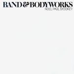 Noel Paul Stookey - Band & Bodyworks (LP, Album)