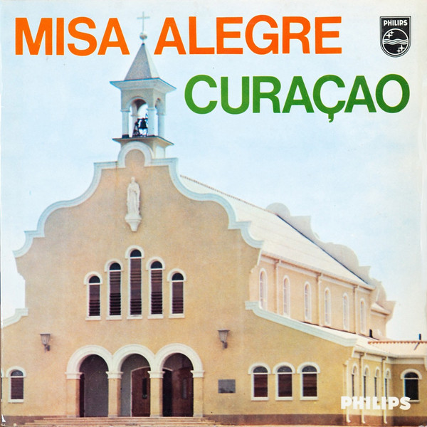 Richard Simon (5) / Koor Stichting "Pam Pa Mi Ruman" o.l.v. Pater Brenneker - Misa Alegre Curaçao (LP, Album)
