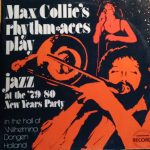 Max Collie Rhythm Aces - Play Jazz At The '79/80 New Years Party (2xLP, Album)