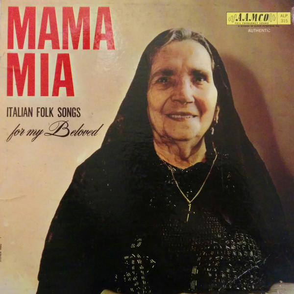 Raymond G. Muscarella - Mama Mia, Italian Folk Songs For My Beloved (LP, Mono)