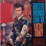 Little Tony - Questo Mondo Non Mi Va (LP, Album)