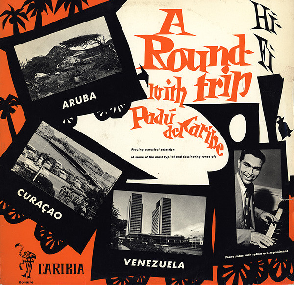 Padu Del Caribe - A Hi-Fi Roundtrip With Padu Del Caribe  (LP)