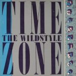 Time Zone - The Wildstyle (12")