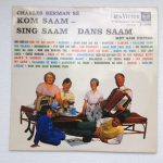 Charles Berman, Sam Petzer - Charles Berman Sê Kom Saam Sing Saam Dans Saam (LP)