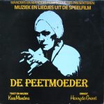 Kees Manders, Orkest o.l.v. Harry de Groot - De Peetmoeder (LP, Album)