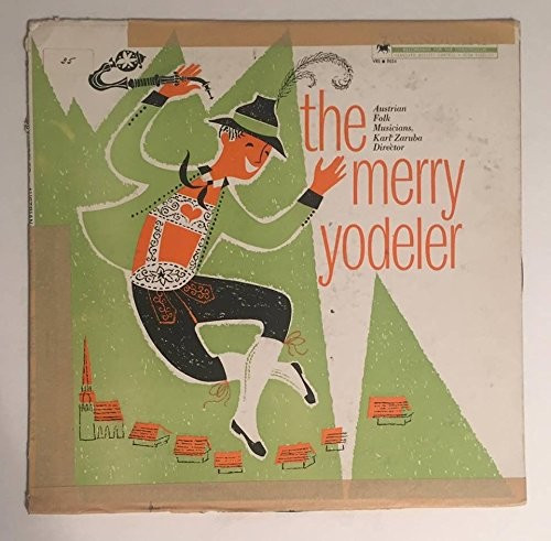 Austrian Folk Musicians - The Merry Yodeler (LP, Mono)