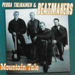 Pekka Tiilikainen & Beatmakers - Mountain Tale (CD, Album)