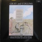 Richard Bebb, John Neville, George Rylands And William Squire - Gray And Collins (The English Poets - A Major Recording Enterprise) (LP, Album, Mono)