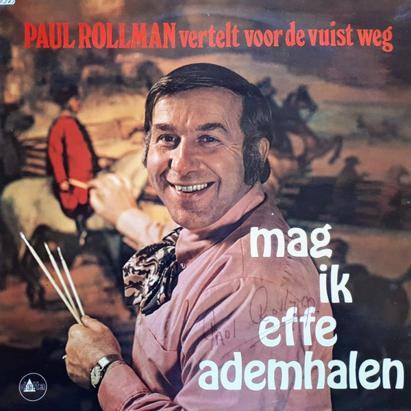 Paul Rollman - Mag Ik Effe Ademhalen (LP, Album)