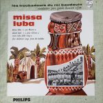 Les Troubadours Du Roi Baudouin - Missa Luba (LP, Mono, RP)