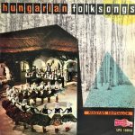 Various - Hungarian Folksongs / Magyar Népdalok (LP, Mono)
