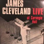 James Cleveland* - "Live" At Carnegie Hall (2xLP, Album)