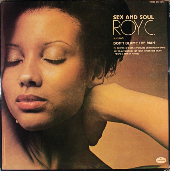 Roy C. Hammond - Sex And Soul (LP, Album)