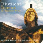 Flutlicht - Icarus (I Wanna Fly) (CD, Single)