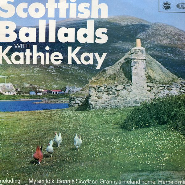 Kathie Kay - Scottish Ballads With Kathie Kay (LP, Album, Mono)