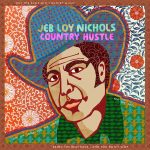 Jeb Loy Nichols - Country Hustle (LP, Album)