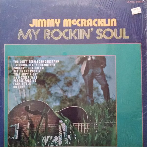 Jimmy McCracklin - My Rockin' Soul (LP, Album, RE)