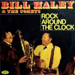 Bill Haley And His Comets - Rock Around The Clock (LP, Comp)