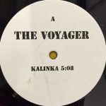 The Voyager (8) - Kalinka (12")