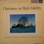 The Melachrino Orchestra - Christmas In High Fidelity (LP, Album, Mono)