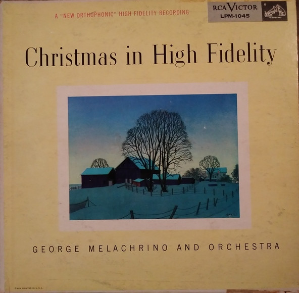 The Melachrino Orchestra - Christmas In High Fidelity (LP, Album, Mono)