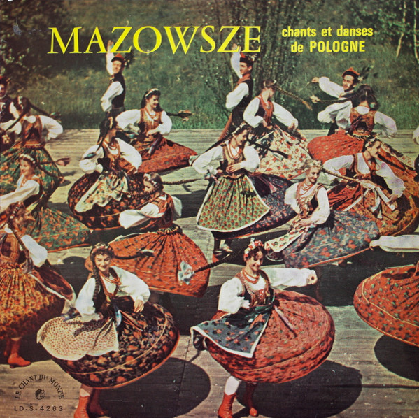 Mazowsze - Chants Et Danses De Pologne (10")