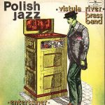 Vistula River Brass Band - Entertainer (LP, Album, Red)