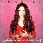 Shakira - Dónde Están Los Ladrones? (CD, Album, RP)