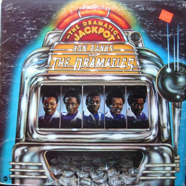 Ron Banks And The Dramatics - The Dramatic Jackpot (LP, Album, San)