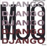 The Modern Jazz Quartet = The Modern Jazz Quartet - Django = ジァンゴ (CD, Album, Mono, RE, RM)