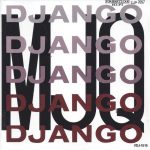 The Modern Jazz Quartet = The Modern Jazz Quartet - Django = ジァンゴ (CD, Album, Mono, RE, RM)